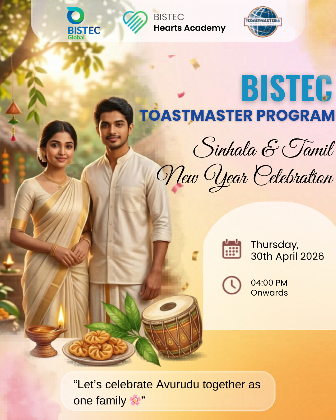 Sinhala & Tamil New Year: Toastmasters poster, Let's celebrate Avurudu together as one family.